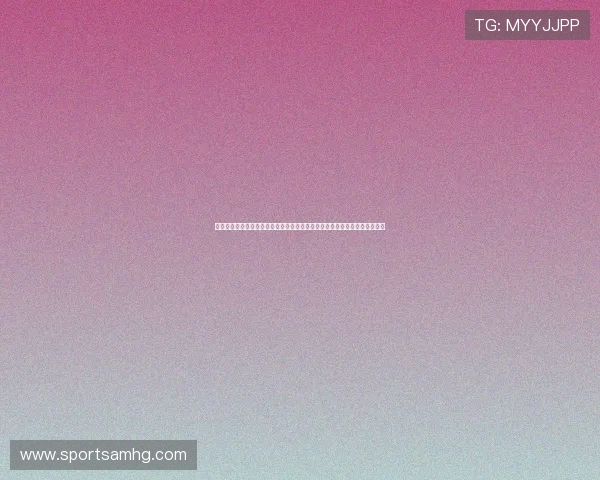 体育皇冠官网苹果手机版网址专注世界杯赛事,实时更新比赛结果与精彩集锦 体育皇冠官网苹果手机版网址专注世界杯赛事,实时更新比赛结果与精彩集锦